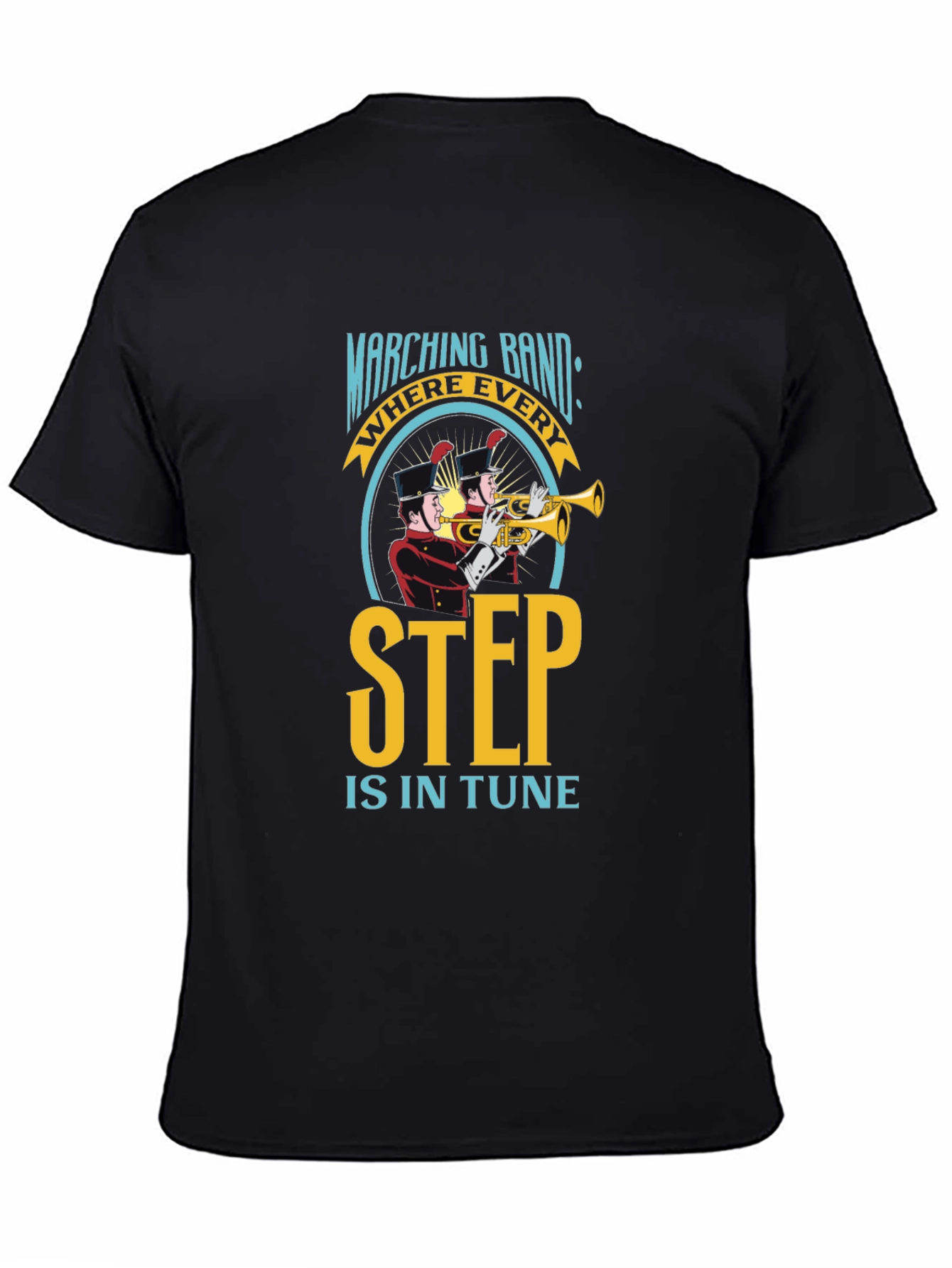 Marching Band T-Shirt: Every Step in Tune Black Cotton Tee