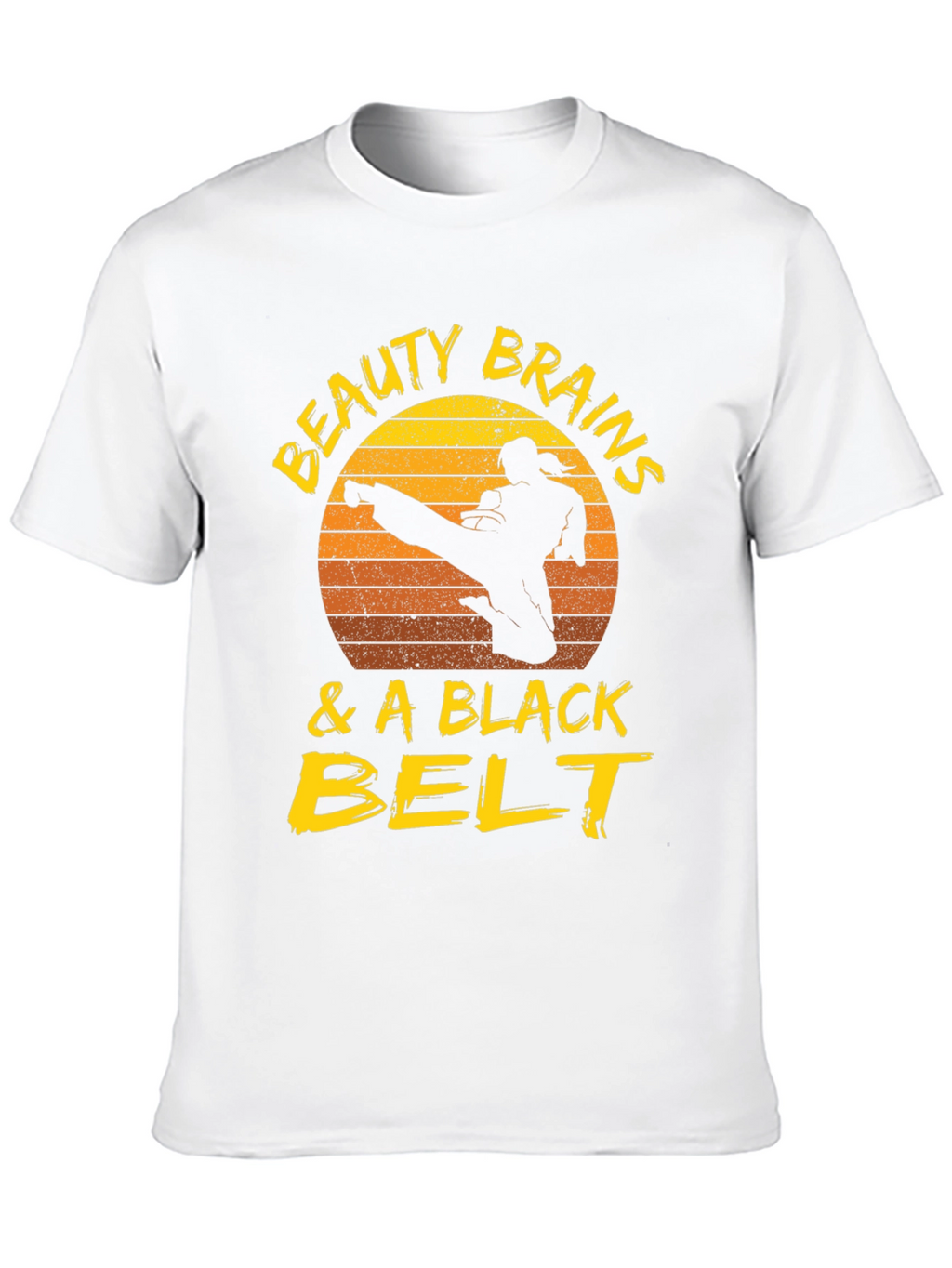 Beauty Brains & a Black Belt T-Shirt