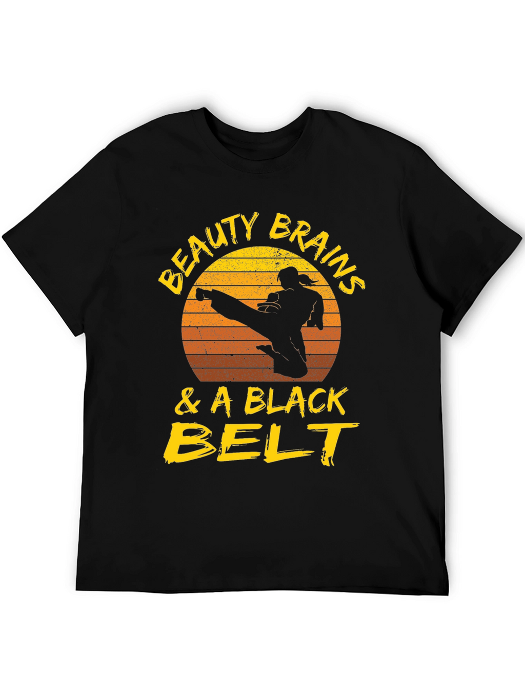 Beauty Brains & a Black Belt T-Shirt