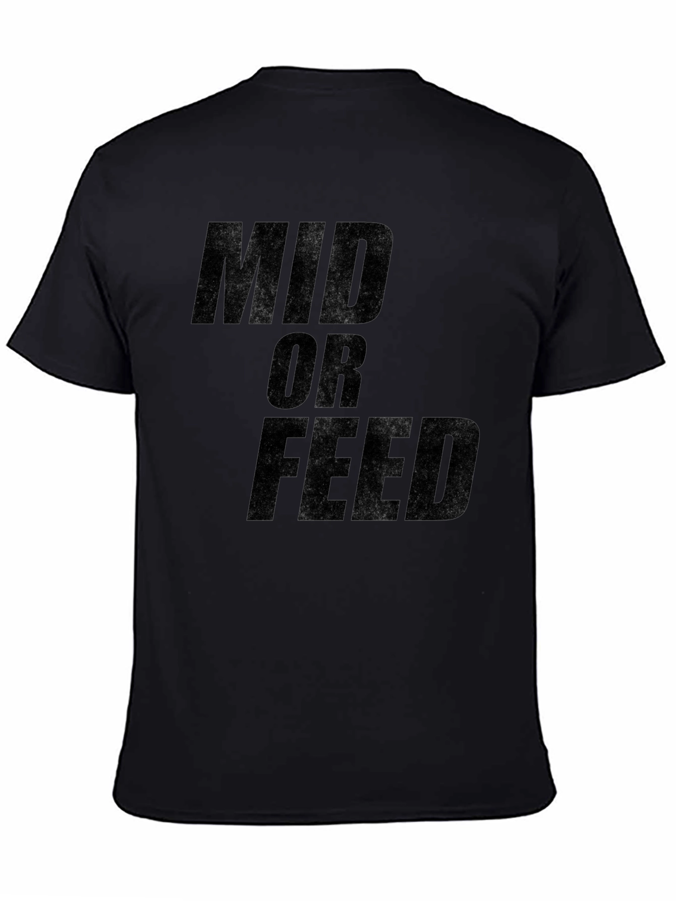Mid or Feed Black Graphic Tee - Gamer Apparel