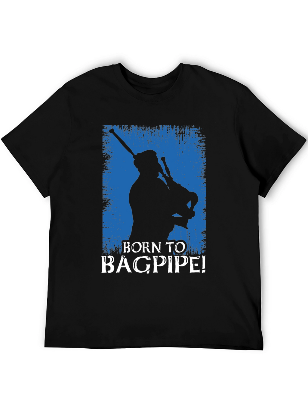 Born to Bagpipe Black T-Shirt