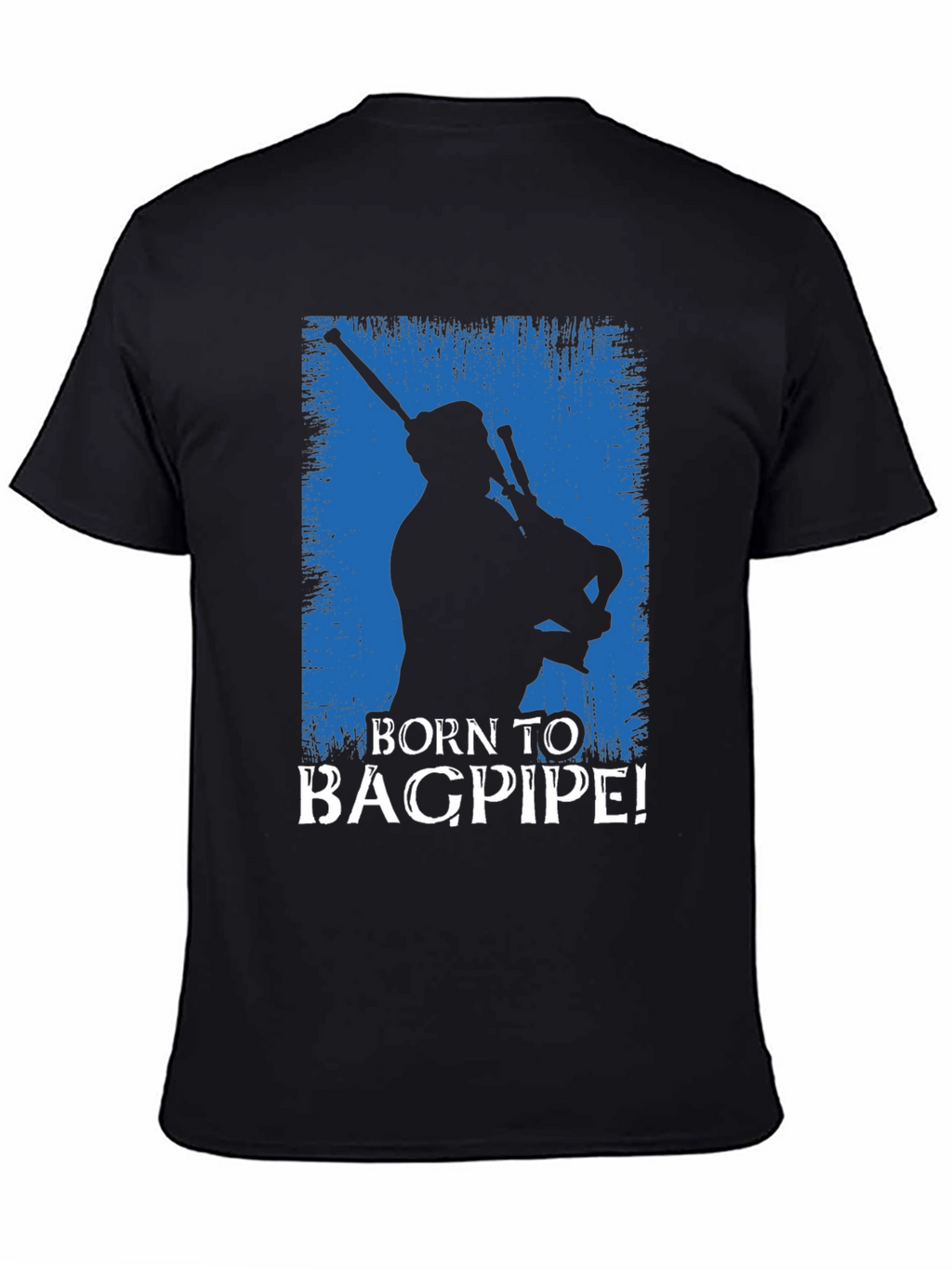 Born to Bagpipe Black T-Shirt