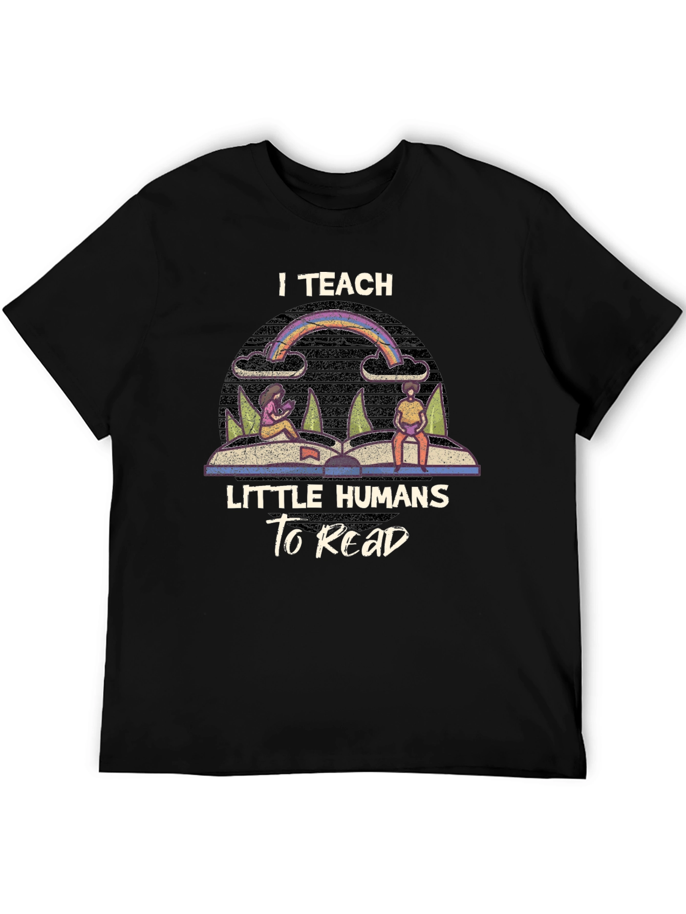I Teach Little Humans To Read T-Shirt