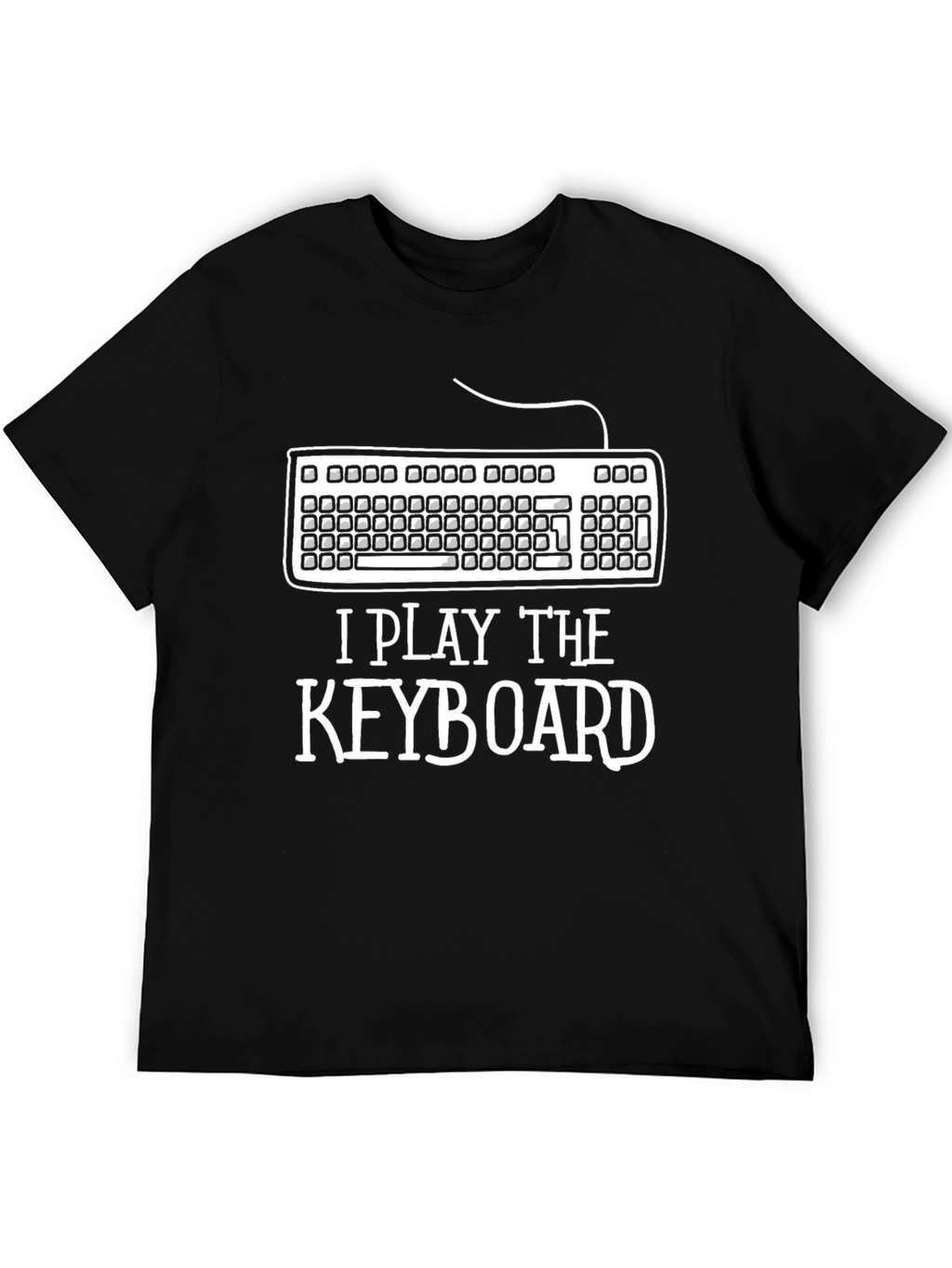 I Play the Keyboard Graphic T-Shirt