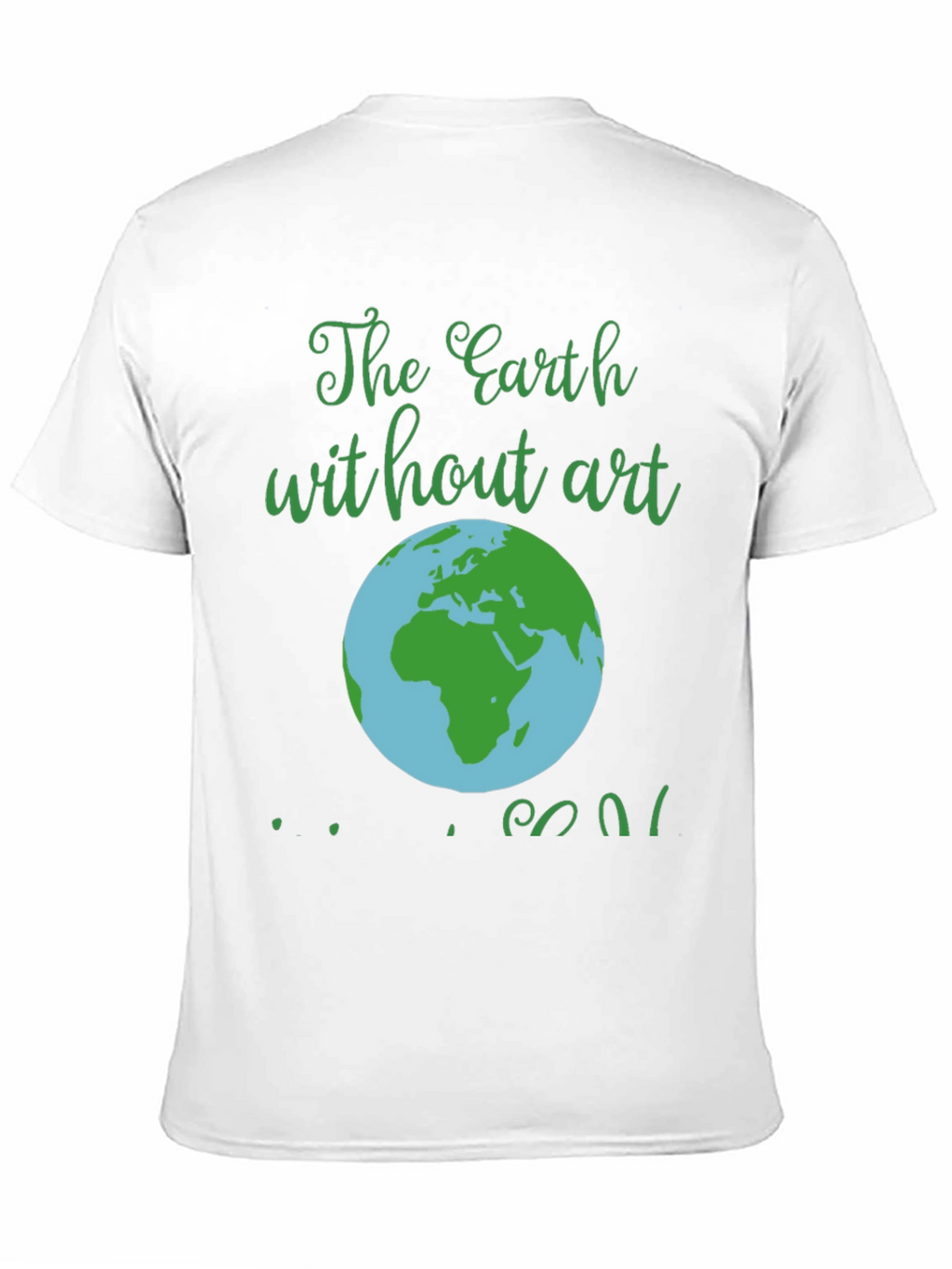 Earth Without Art T-Shirt - Mens Black Graphic Tee