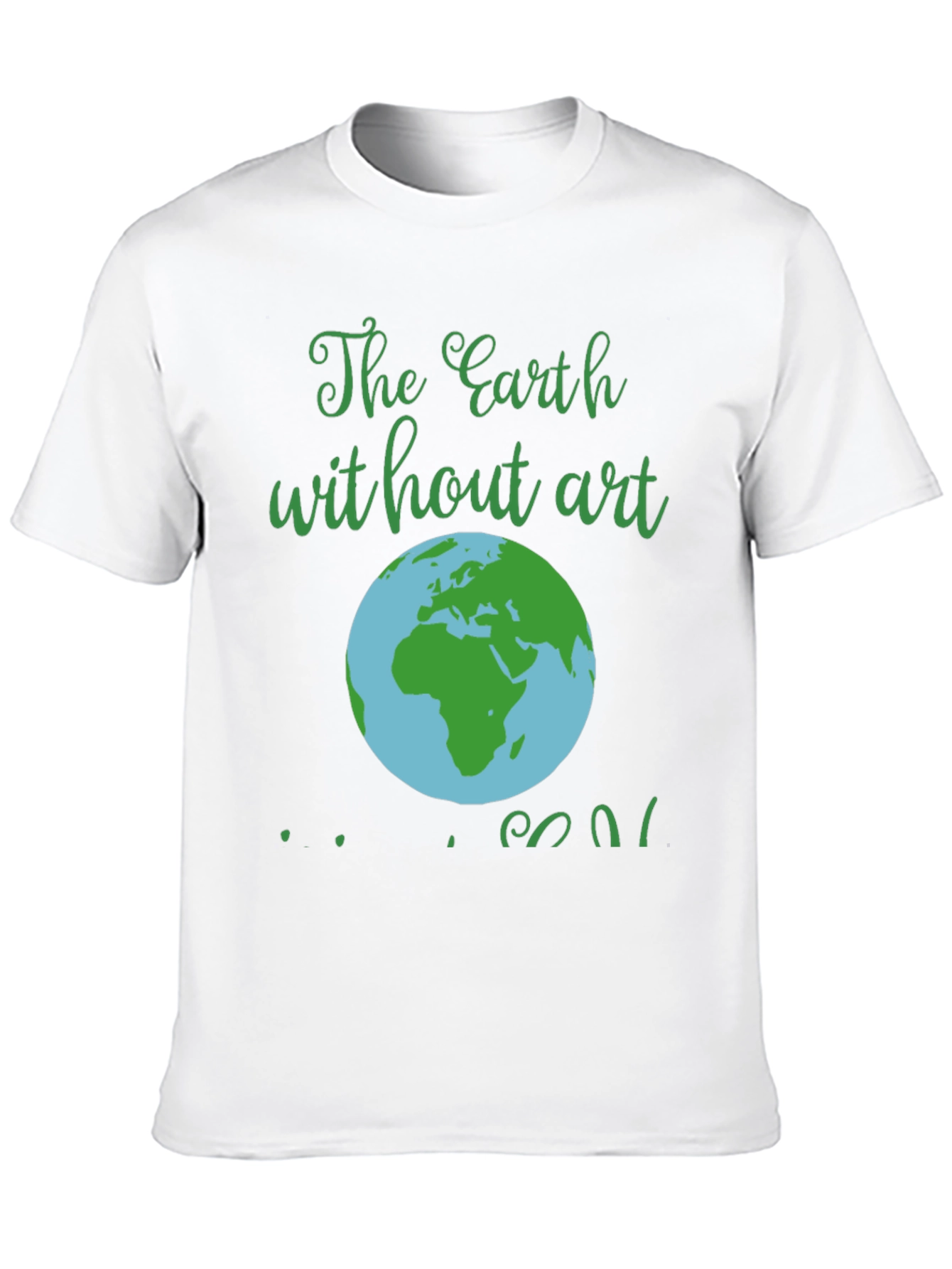 Earth Without Art T-Shirt - Mens Black Graphic Tee