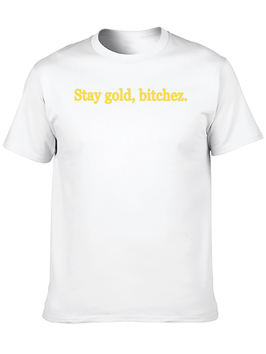 Stay Gold Graphic Tee - Unisex Casual T-Shirt