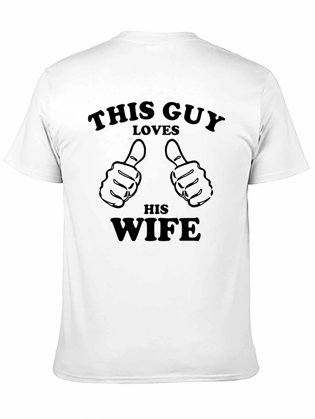 This Guy Loves His Wife Graphic T-Shirt
