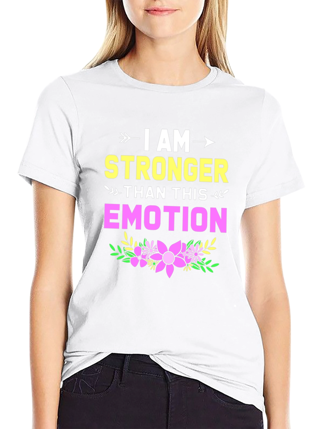 I Am Stronger Than This Emotion Graphic Tee