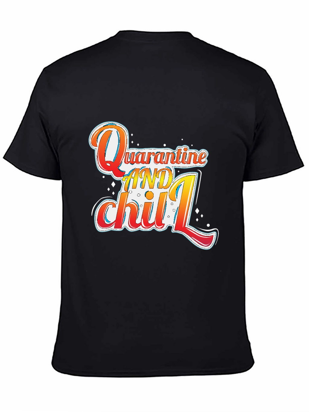 Quarantine and Chill Graphic Tee - Black Cotton Blend