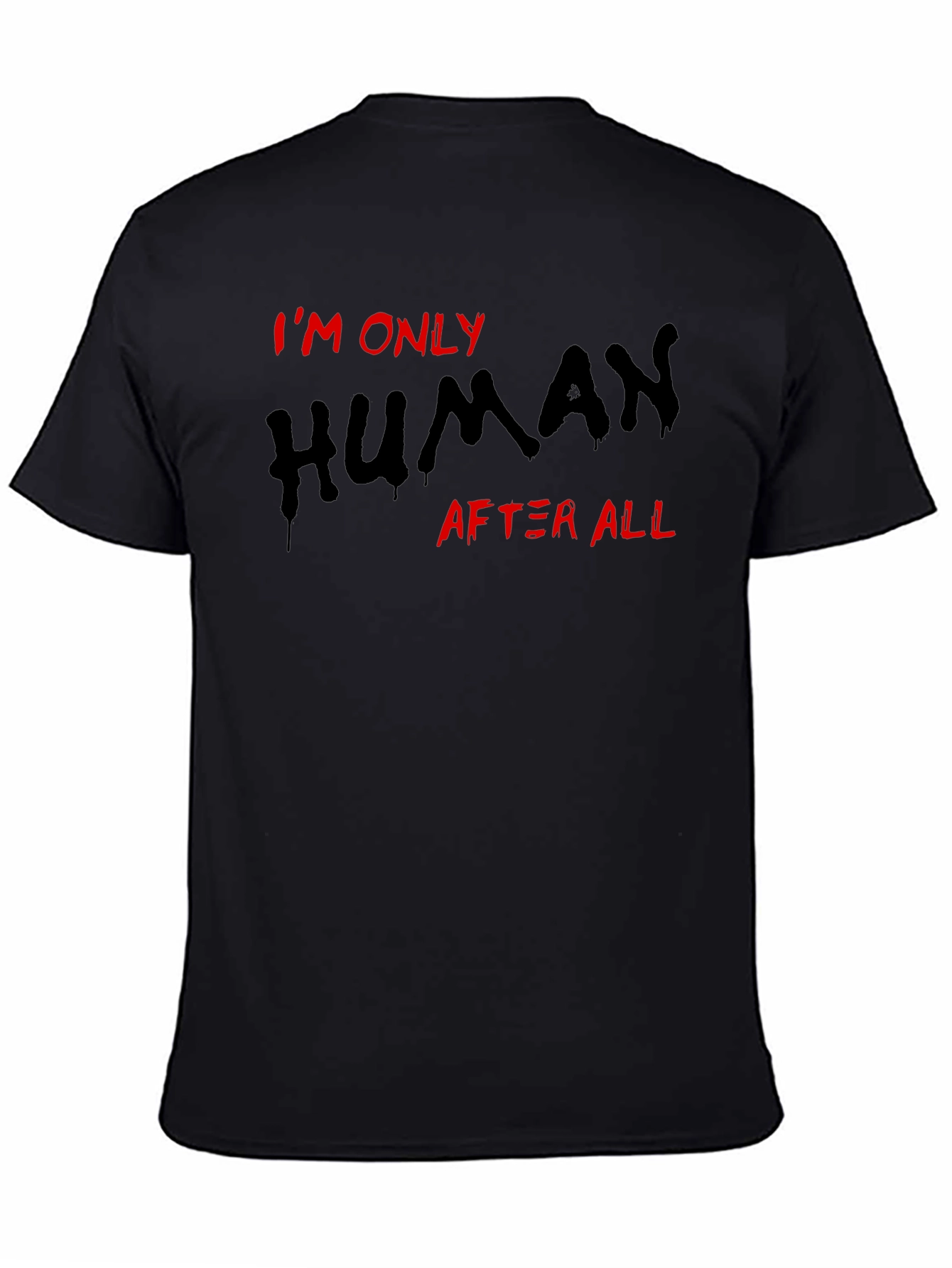 Im Only Human T-Shirt Black Tee
