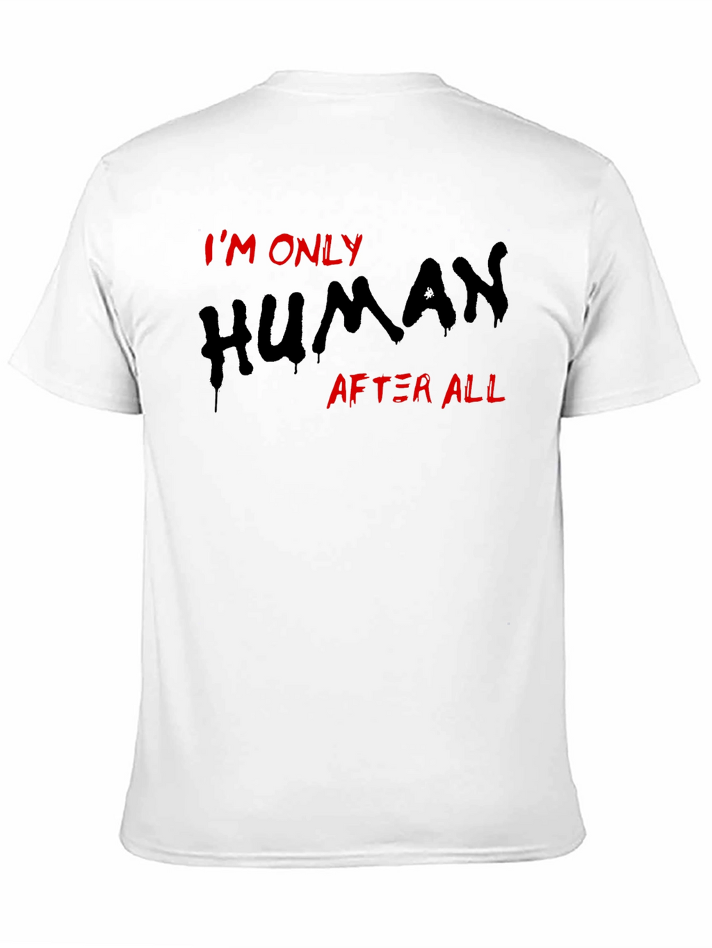 Im Only Human T-Shirt Black Tee