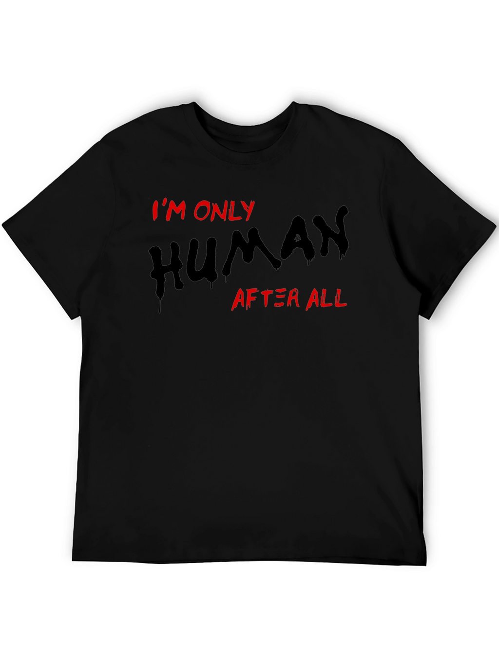 Im Only Human T-Shirt Black Tee