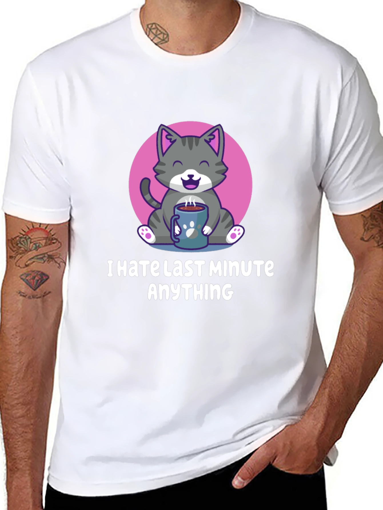 I Hate Last Minute Anything Graphic Tee