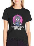 I Hate Last Minute Anything Graphic Tee