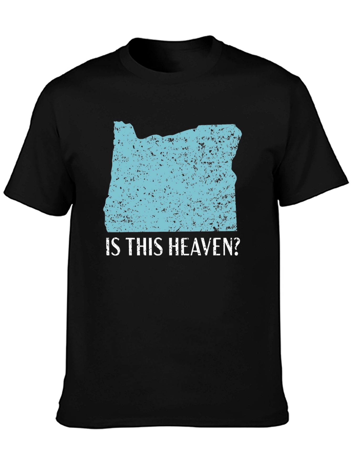 Is This Heaven? Oregon State T-Shirt