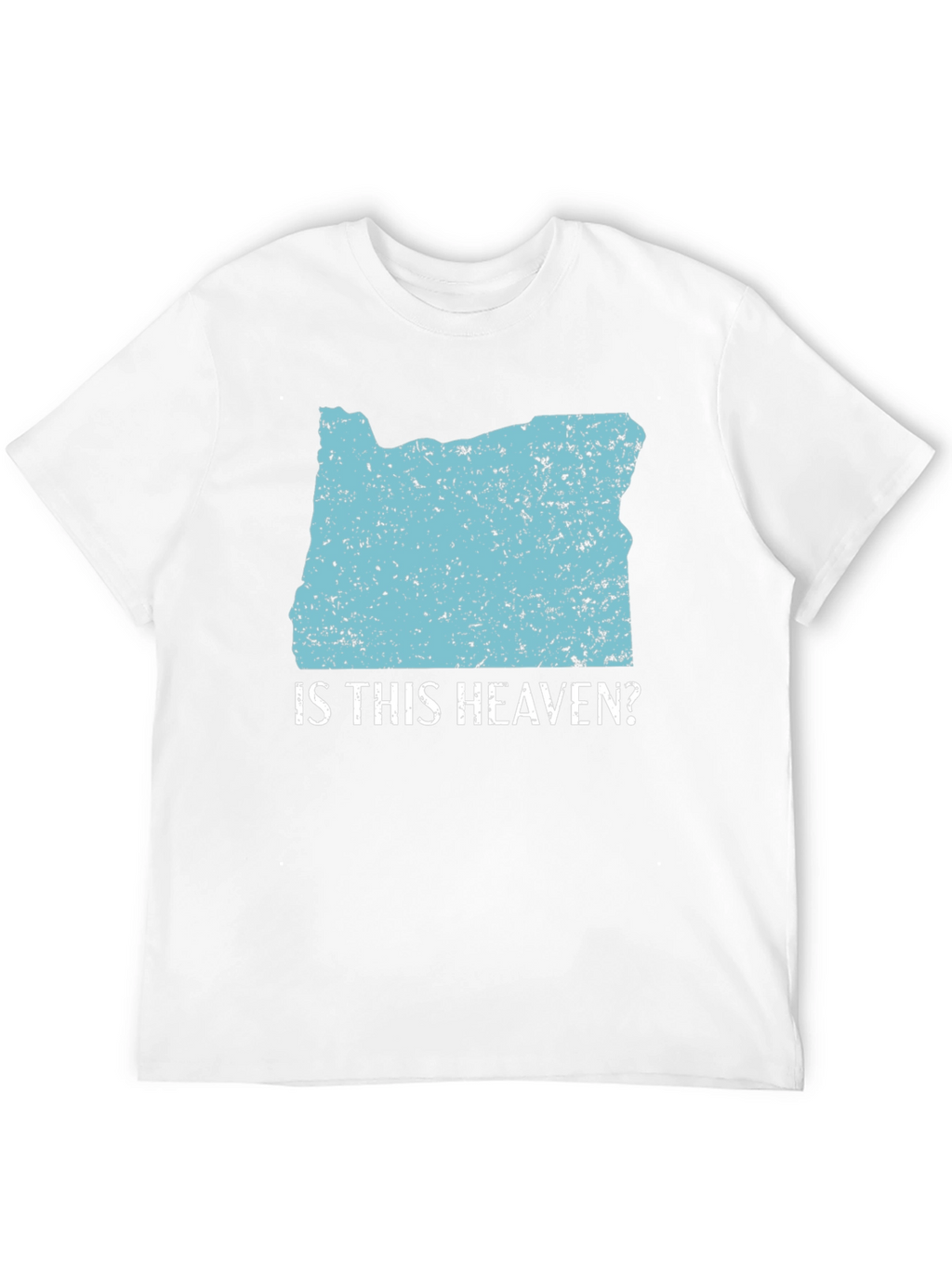 Is This Heaven? Oregon State T-Shirt