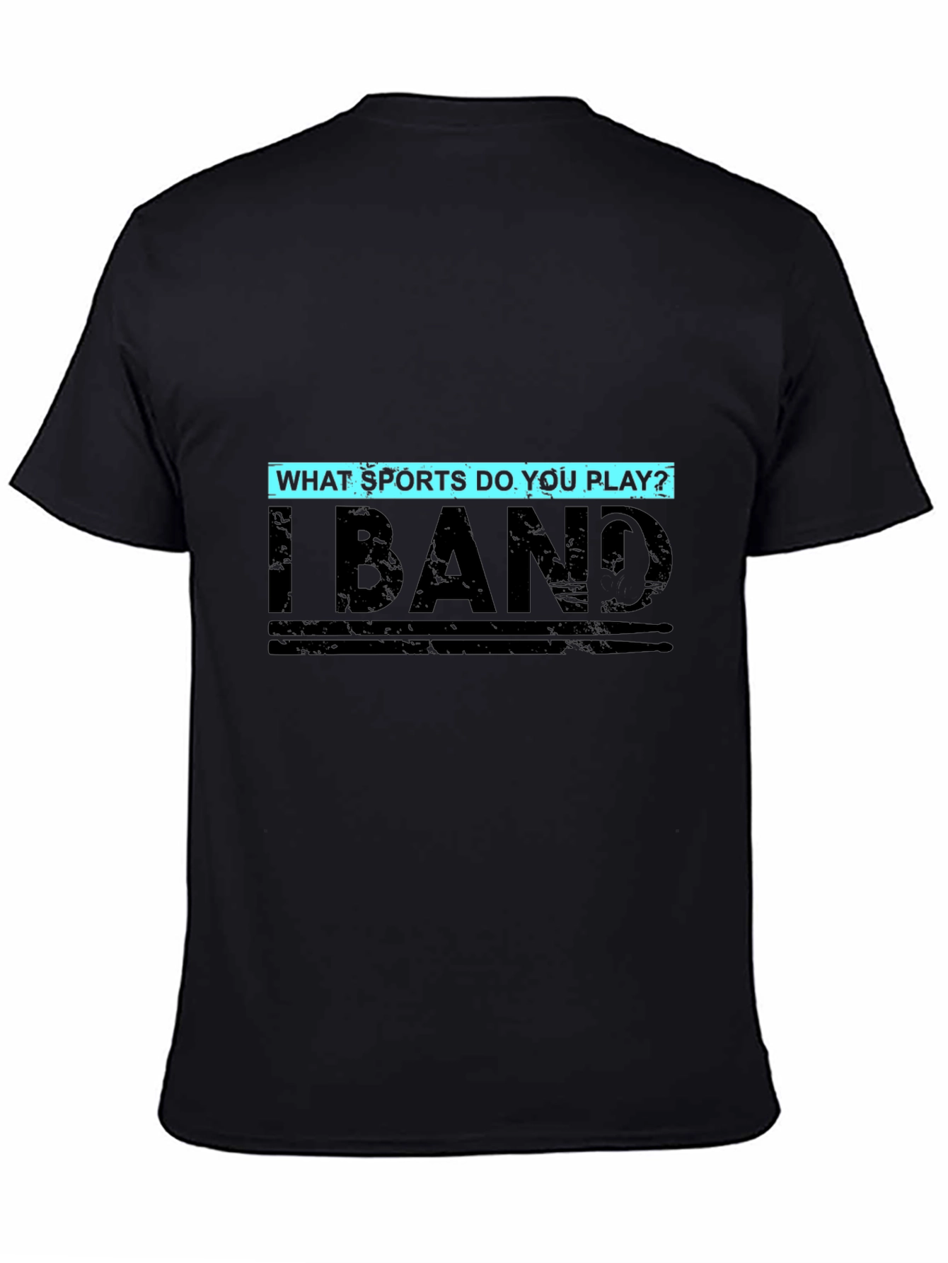 I Band T-Shirt - Funny Sports Saying