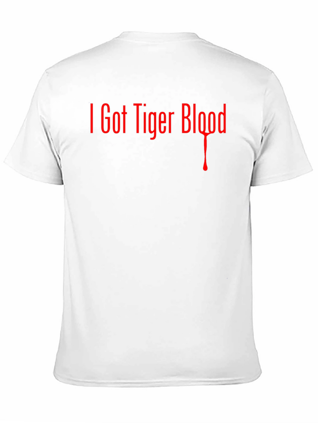 I Got Tiger Blood T-Shirt