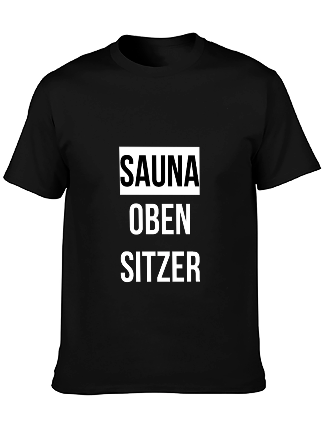 Sauna Oben Sitzer Graphic Tee
