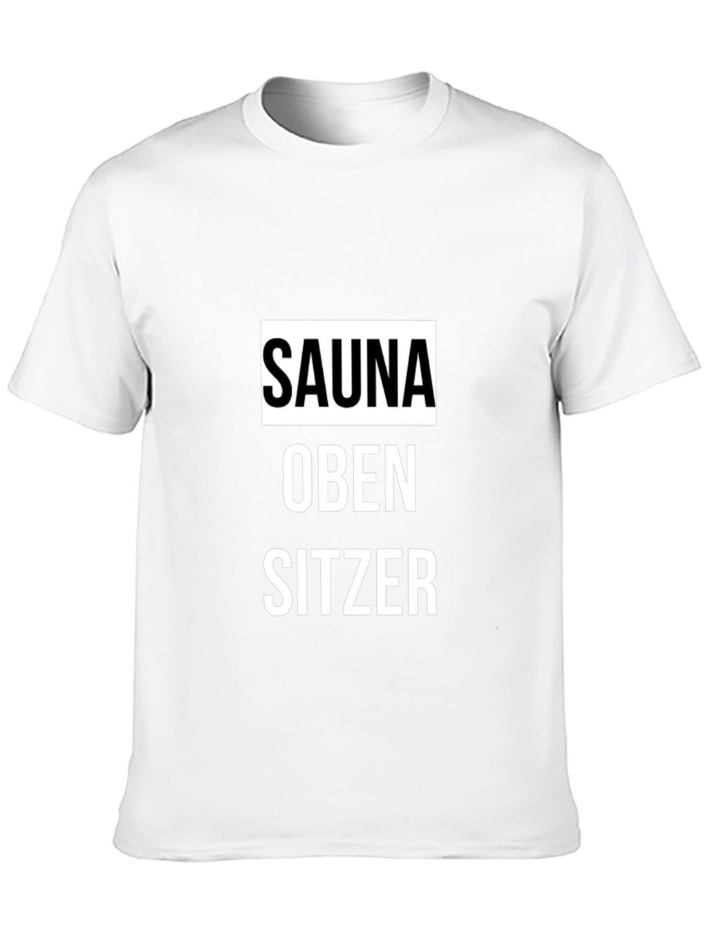 Sauna Oben Sitzer Graphic Tee