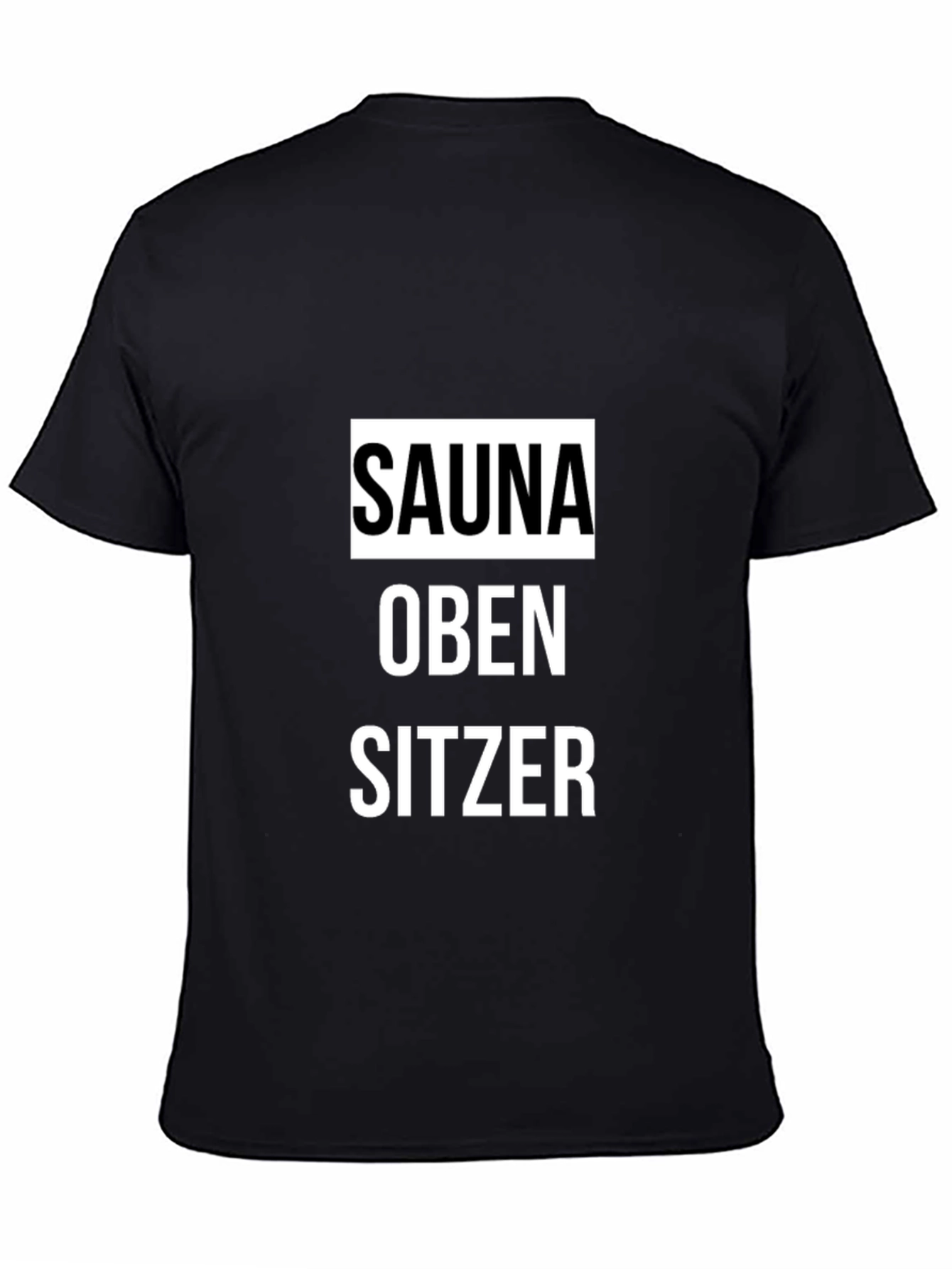 Sauna Oben Sitzer Graphic Tee