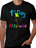 1st Day Attitude T-Shirt - Back to School
