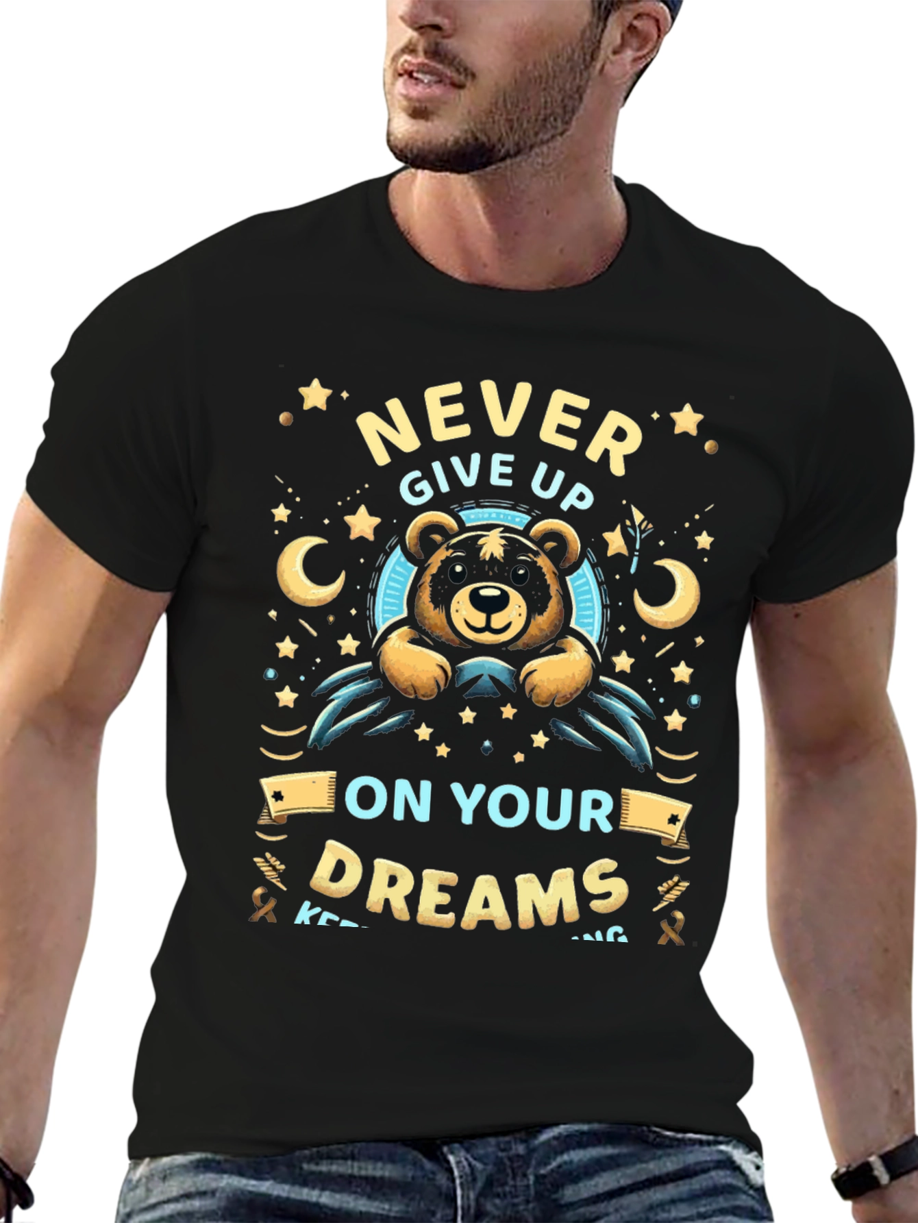 Never Give Up On Your Dreams T-Shirt