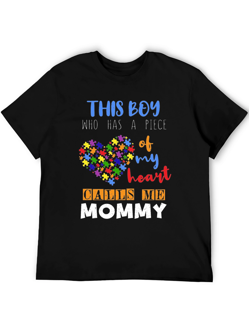 Autism Awareness T-Shirt: This Boy Calls Me Mommy