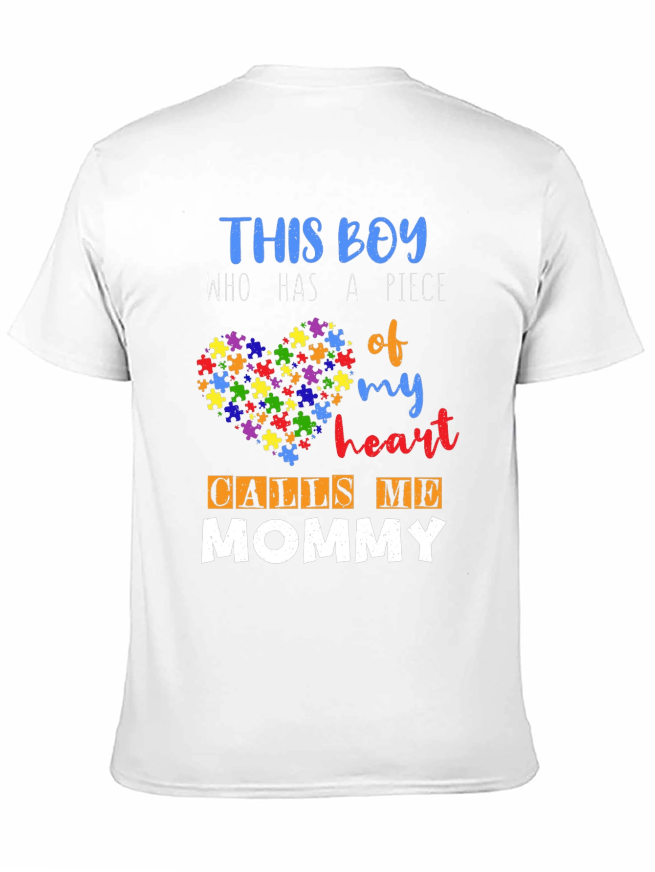 Autism Awareness T-Shirt: This Boy Calls Me Mommy