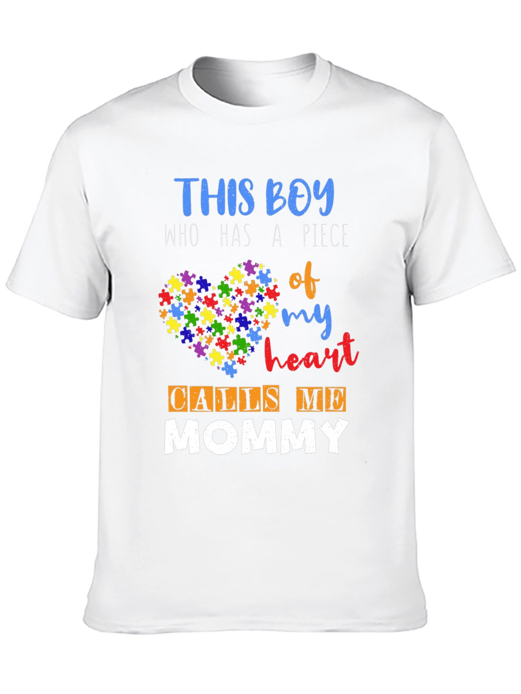 Autism Awareness T-Shirt: This Boy Calls Me Mommy