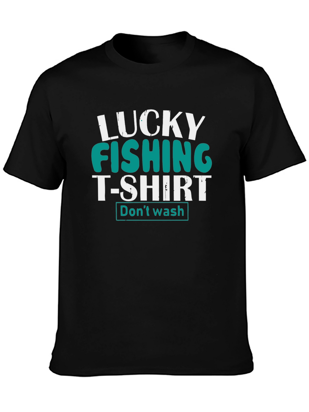 Lucky Fishing T-Shirt - Dont Wash Tee