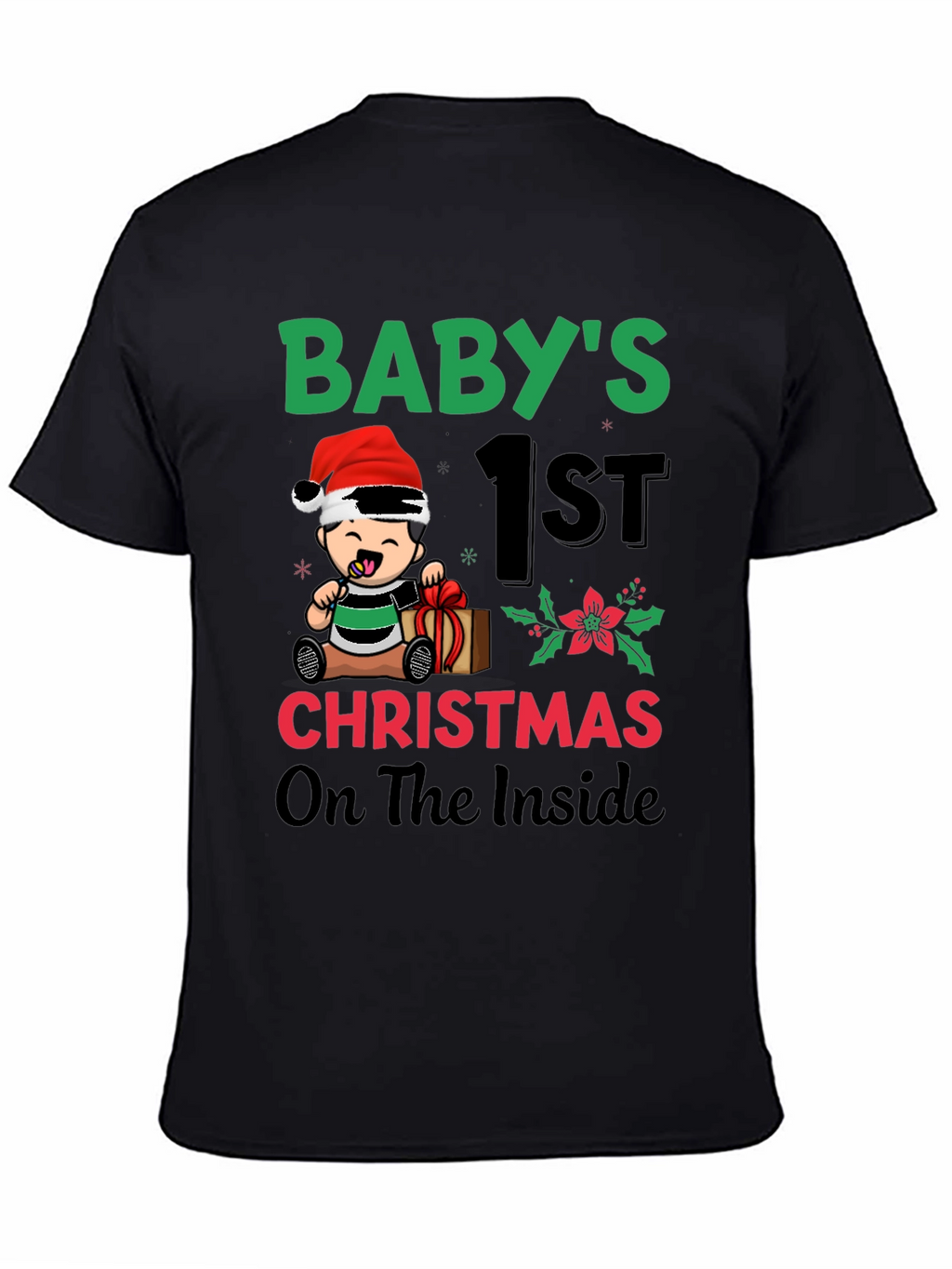 Babys 1st Christmas On The Inside T-Shirt