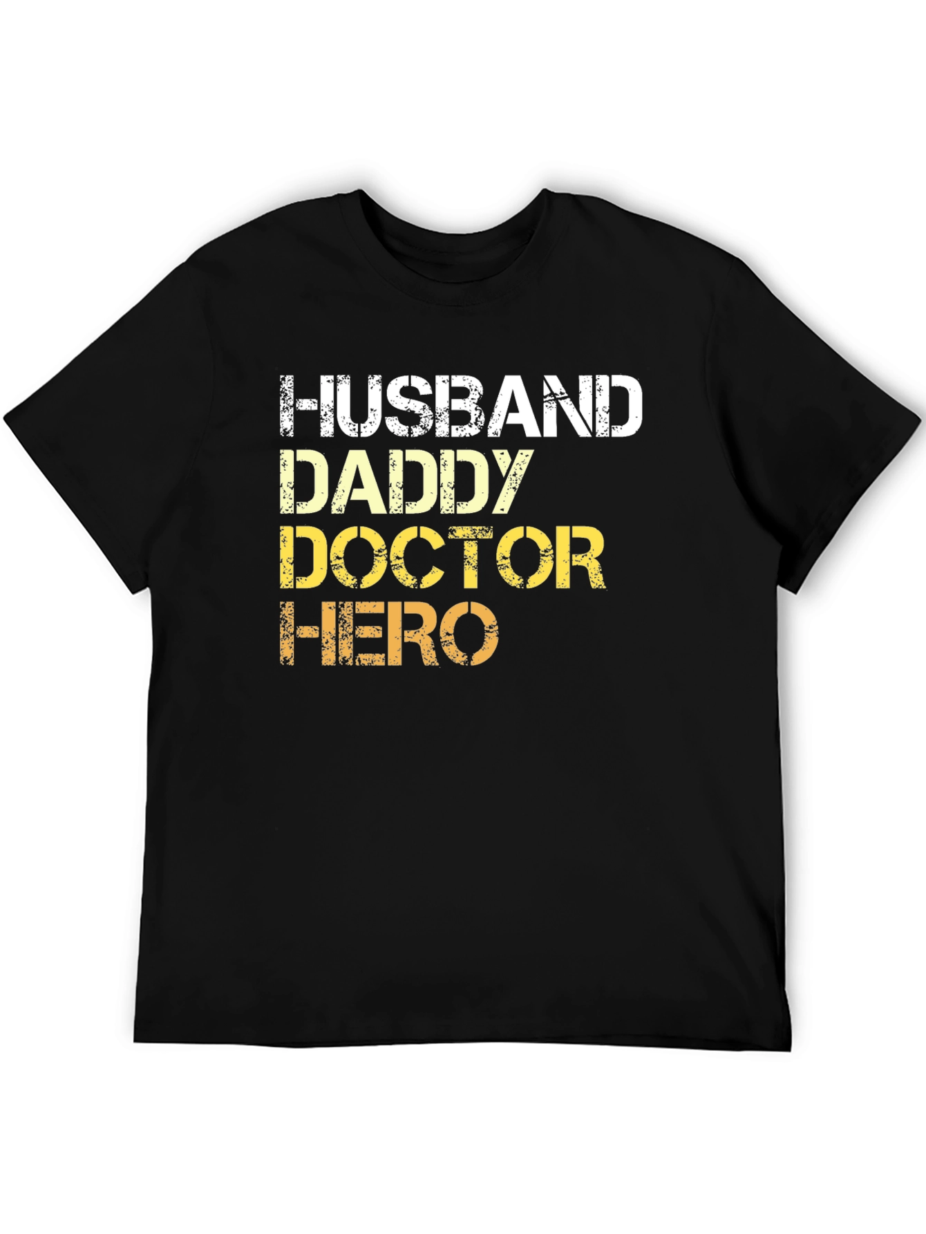 Husband Daddy Doctor Hero T-Shirt - Mens Graphic Tee