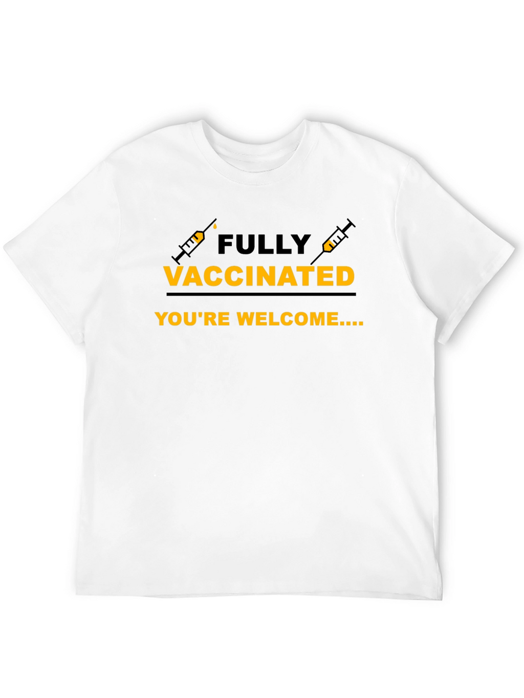 Fully Vaccinated T-Shirt Funny Vaccine Tee