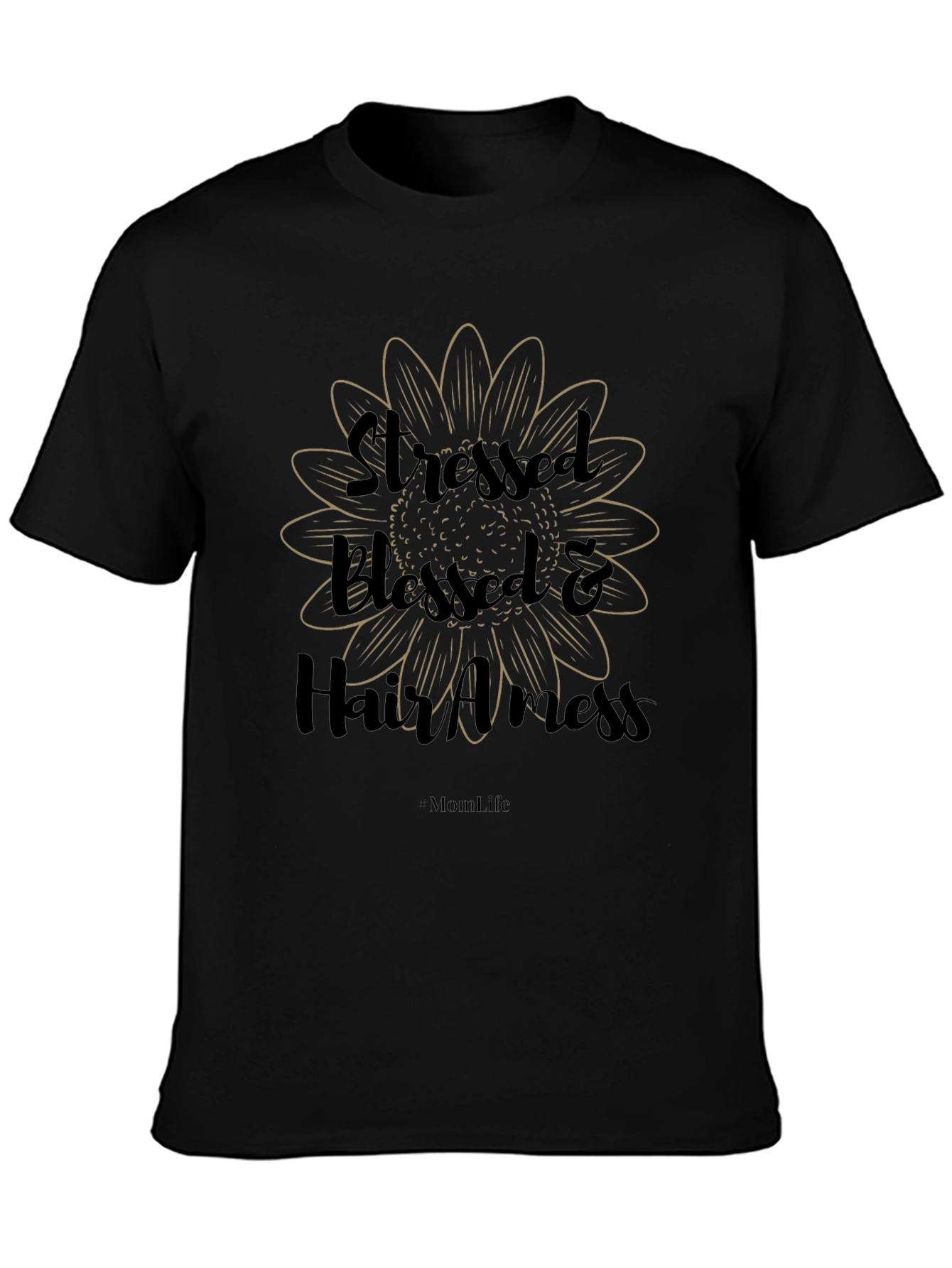 Stressed Blessed & Hair A Mess T-Shirt