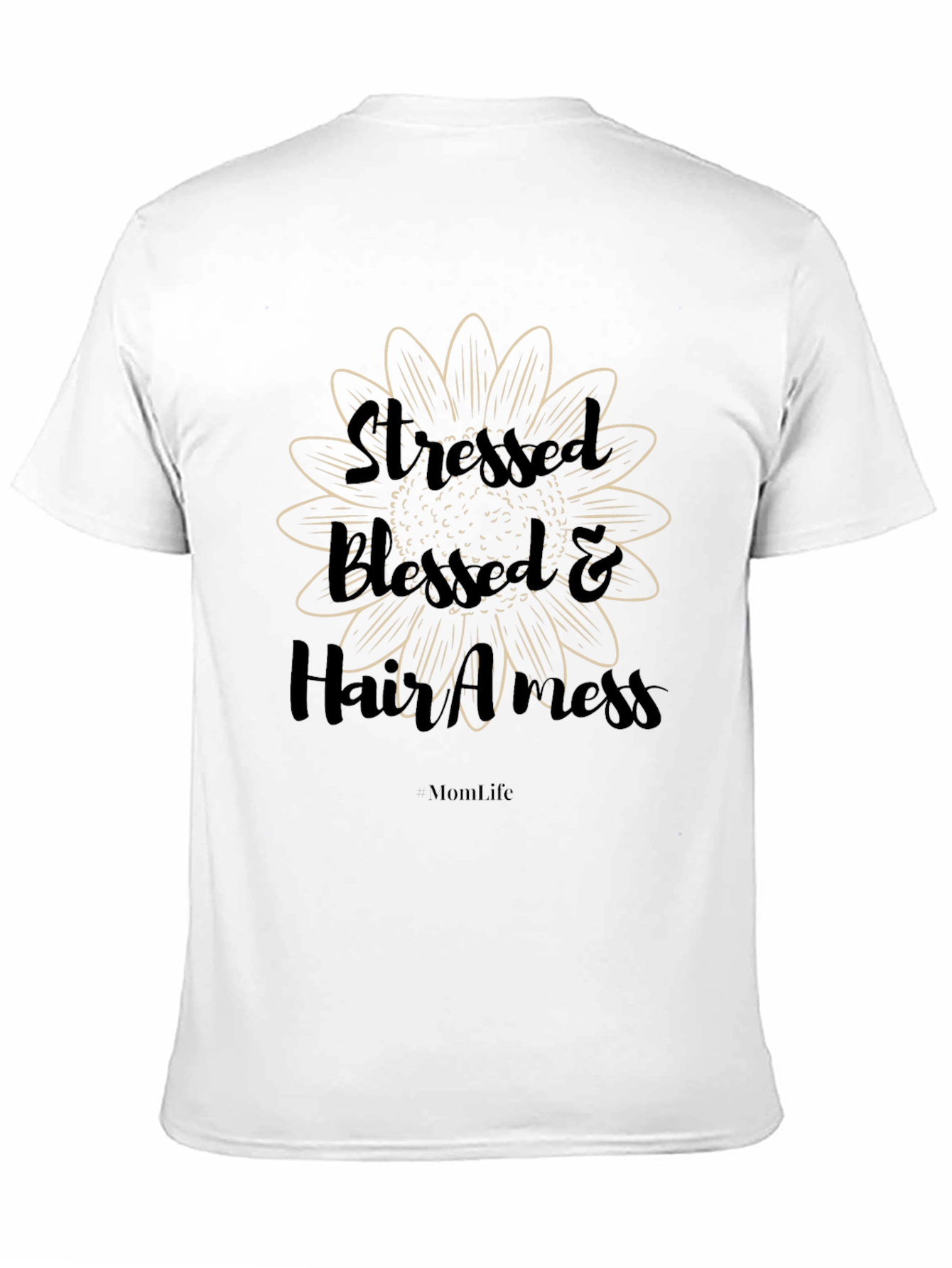 Stressed Blessed & Hair A Mess T-Shirt