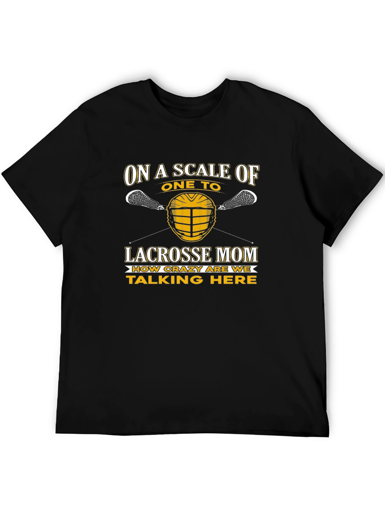 Lacrosse Mom Crazy Scale T-Shirt