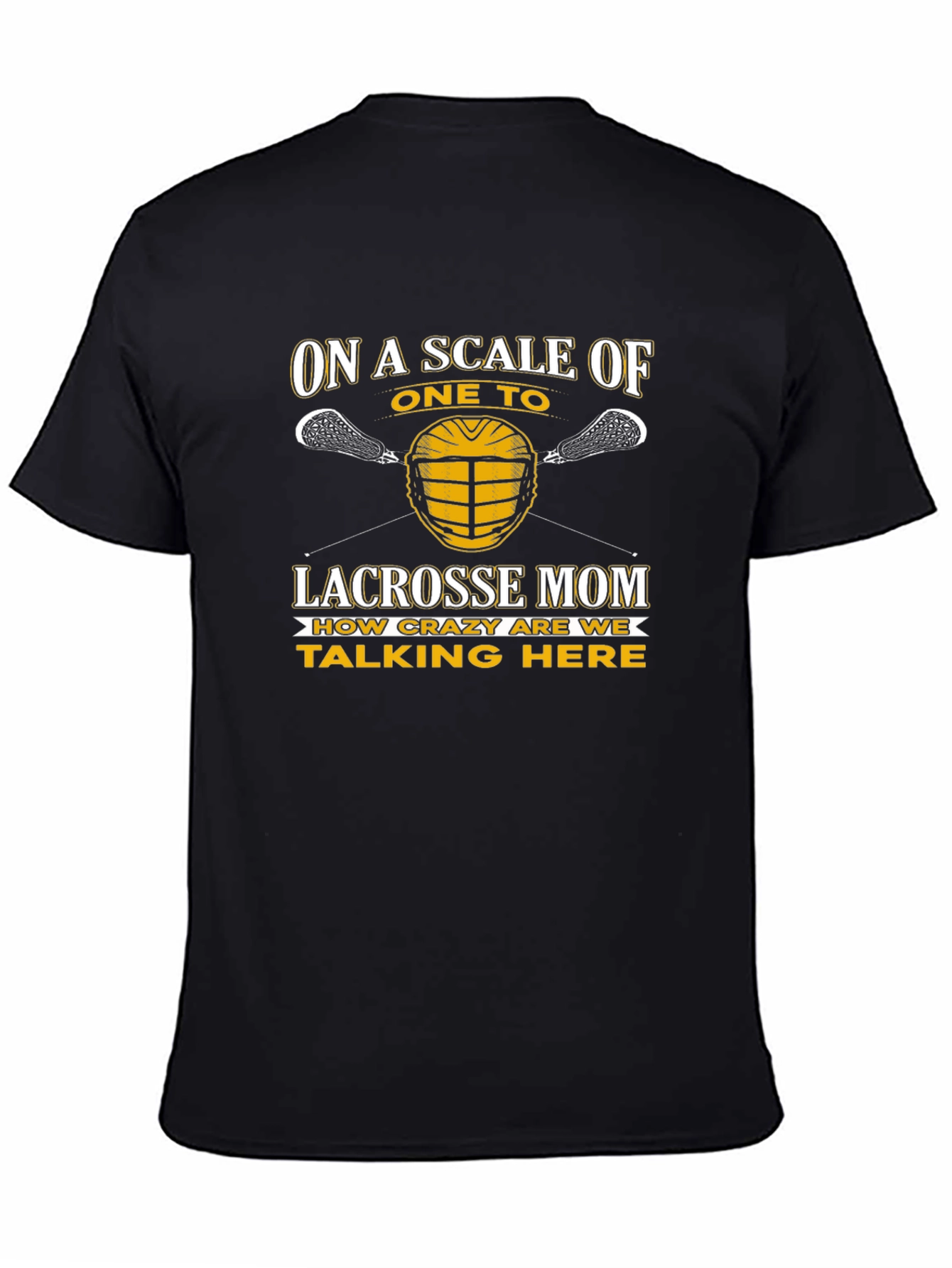 Lacrosse Mom Crazy Scale T-Shirt