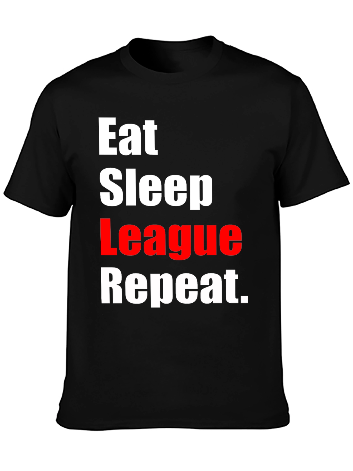 Eat Sleep League Repeat Black T-Shirt