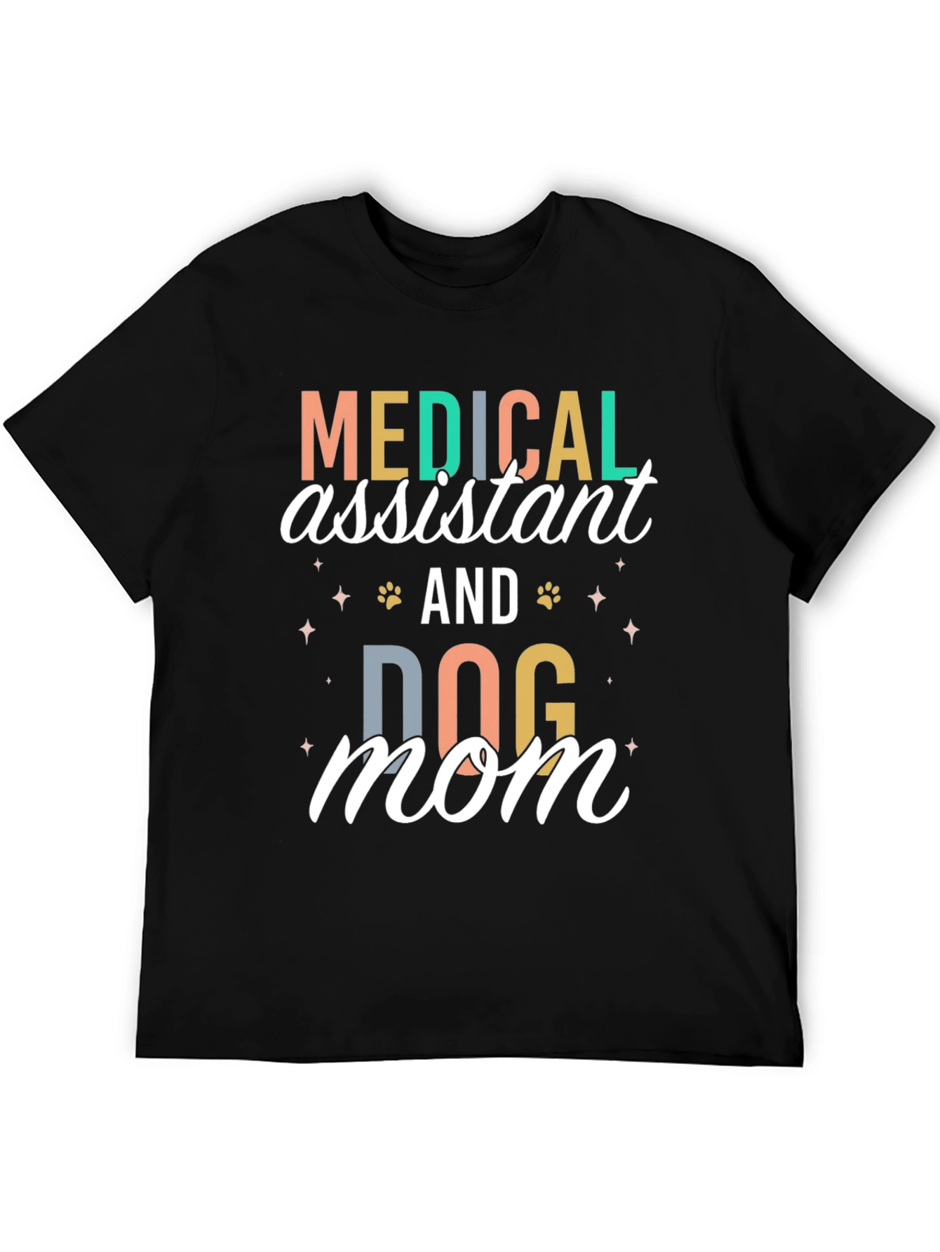 Medical Assistant Dog Mom T-Shirt