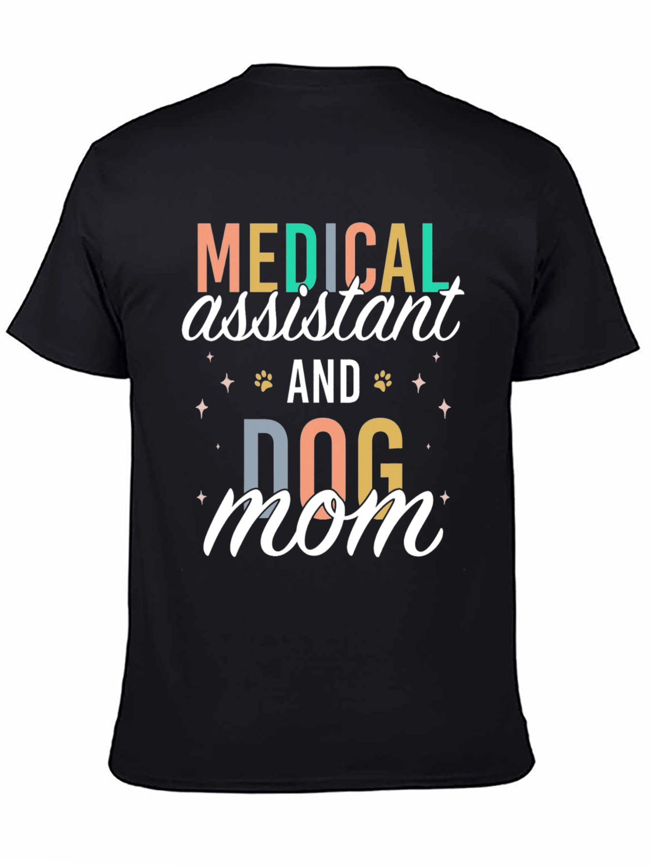 Medical Assistant Dog Mom T-Shirt