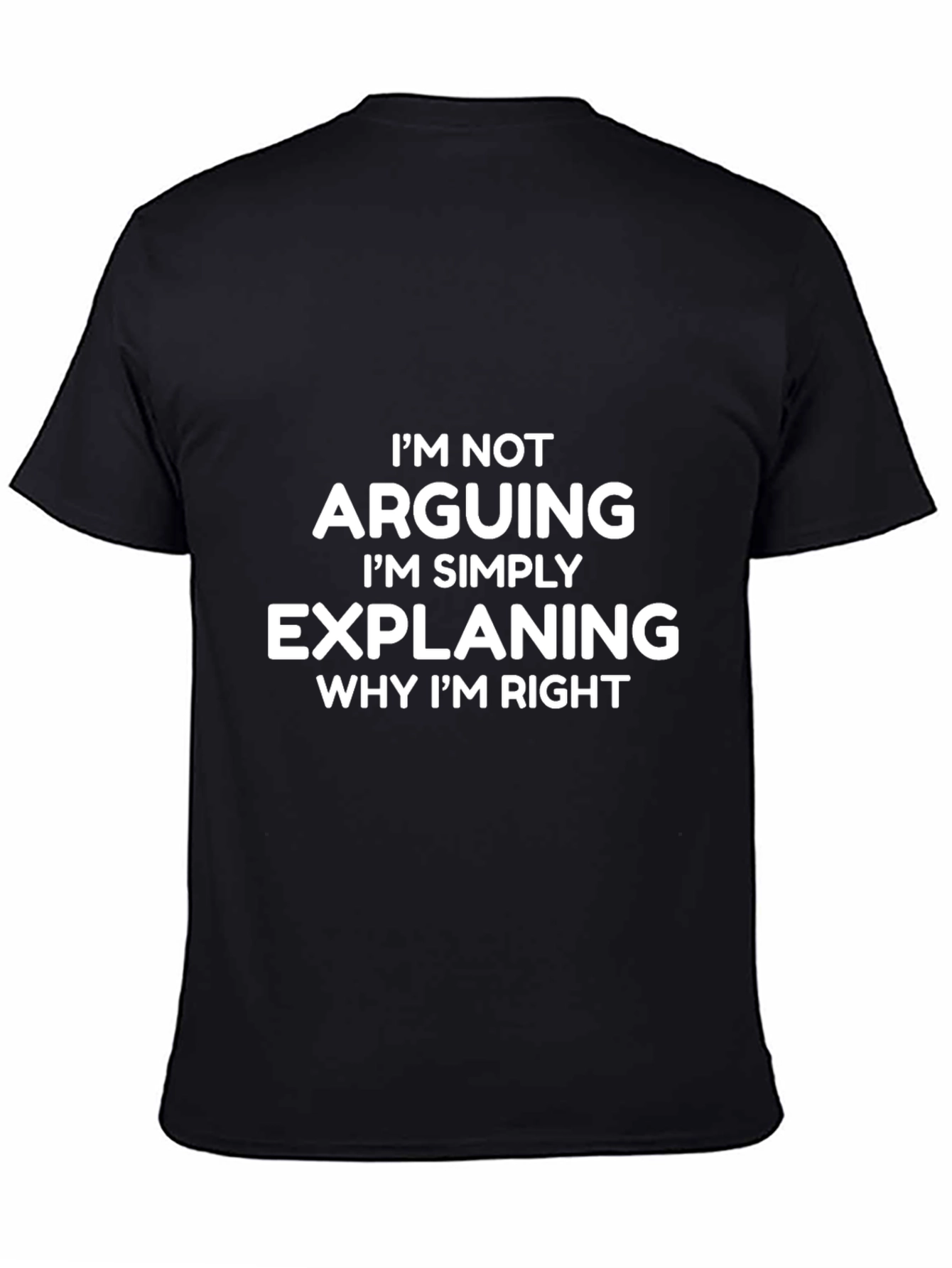 Arguing? Explaining T-Shirt - Funny Sarcastic Tee
