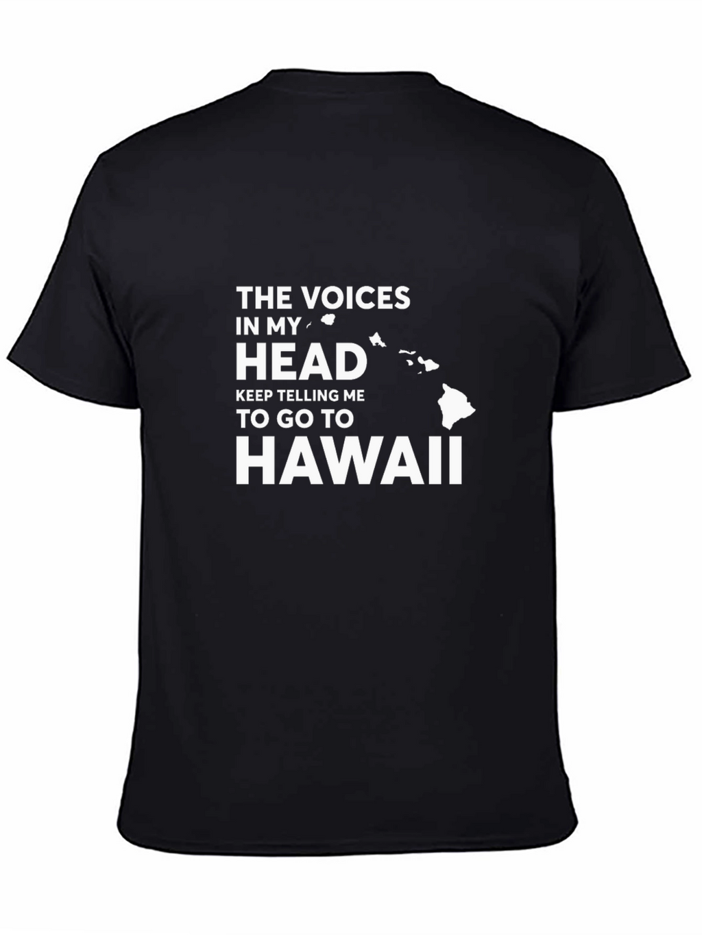 Hawaii Calling T-Shirt: Voices in My Head