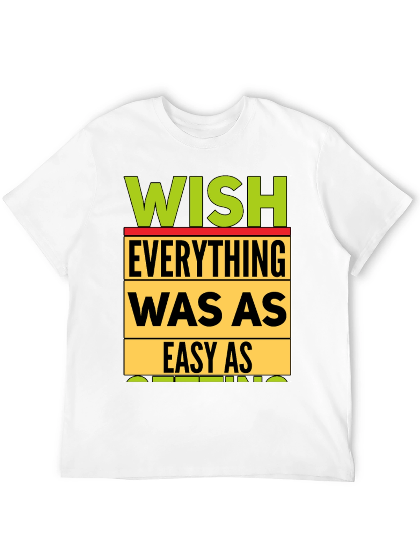 Wish Everything Was As Easy As Sleeping T-Shirt