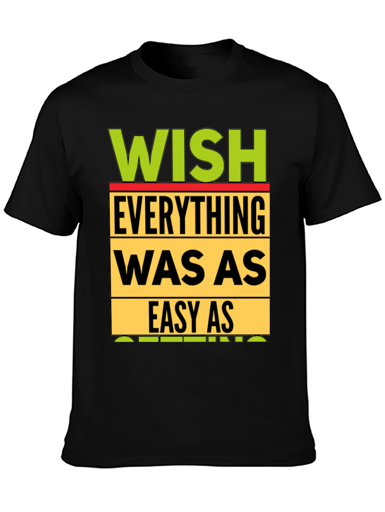 Wish Everything Was As Easy As Sleeping T-Shirt