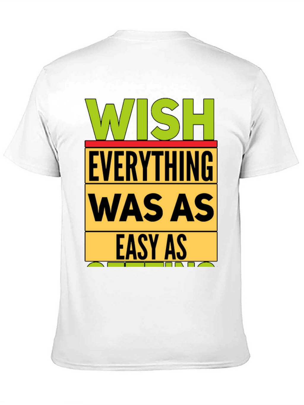 Wish Everything Was As Easy As Sleeping T-Shirt