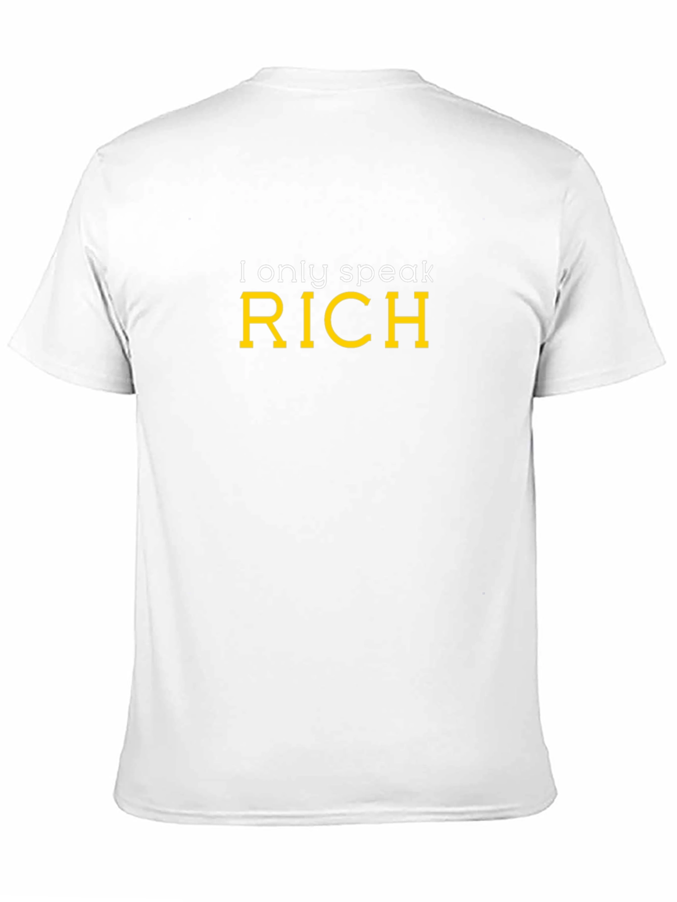 I Only Speak RICH Graphic T-Shirt - Black
