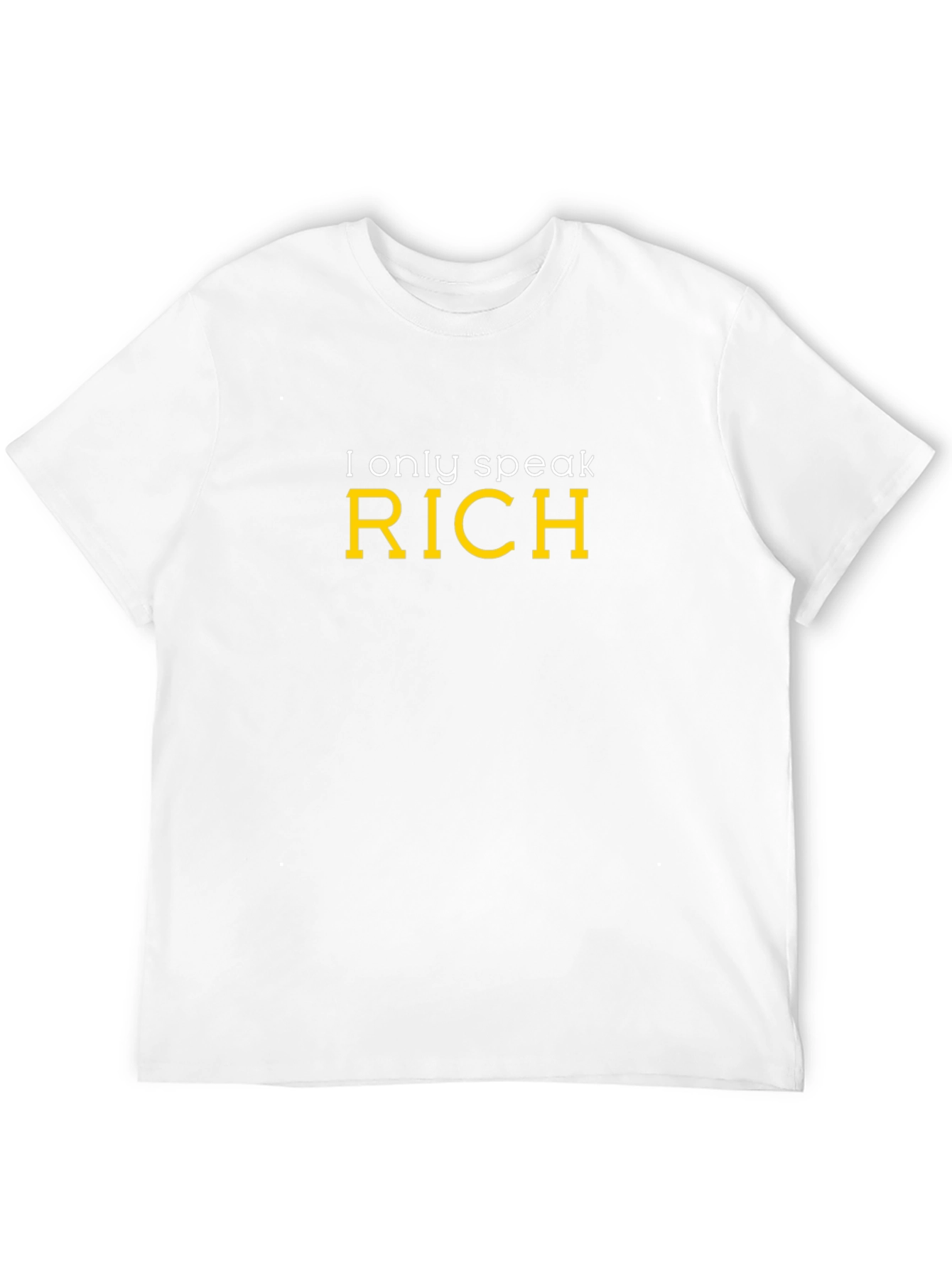 I Only Speak RICH Graphic T-Shirt - Black