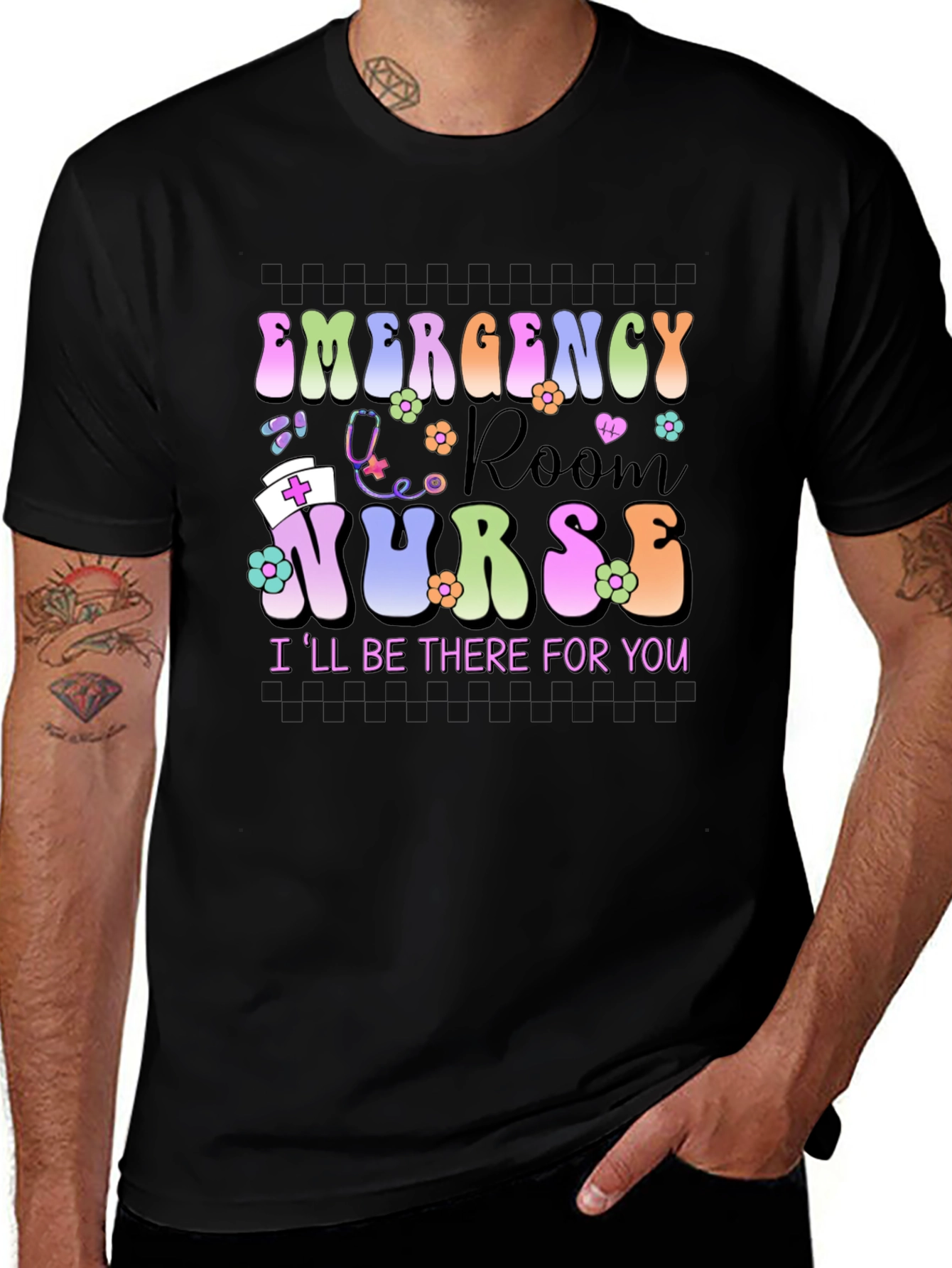 Emergency Room Nurse T-Shirt - Ill Be There For You